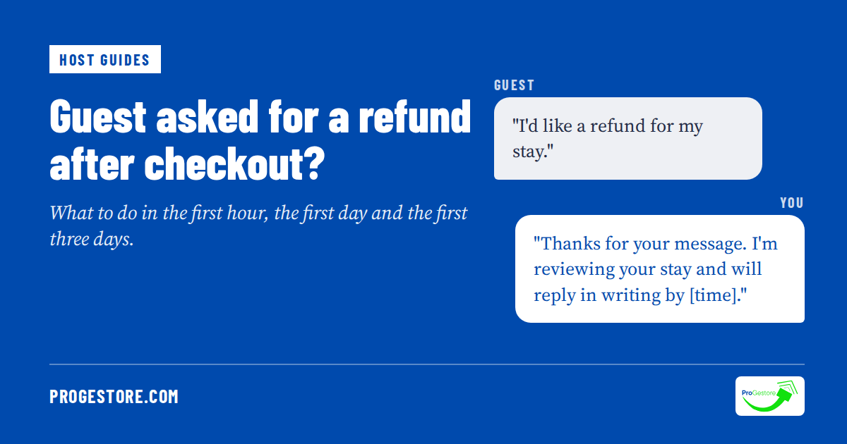 Guest asking for a refund after checkout: what Airbnb hosts should do first